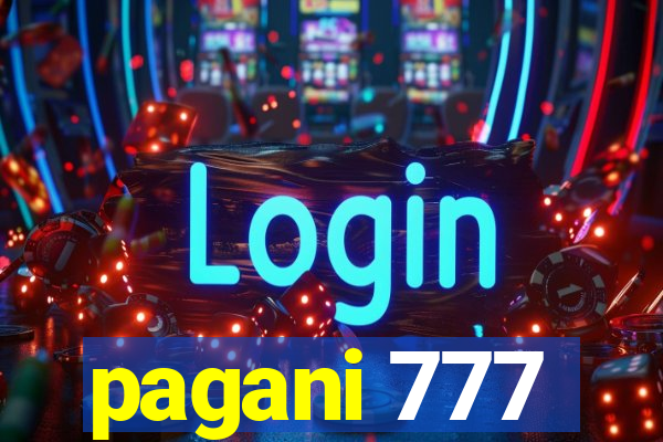 pagani 777